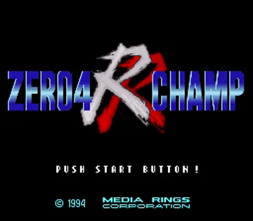 Zero 4 Champ RR (Japan) screen shot title